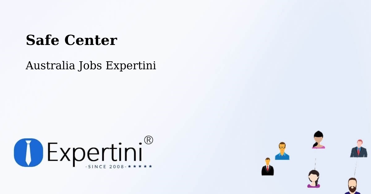 Safety Center – Narrandera - Australia Jobs Expertini