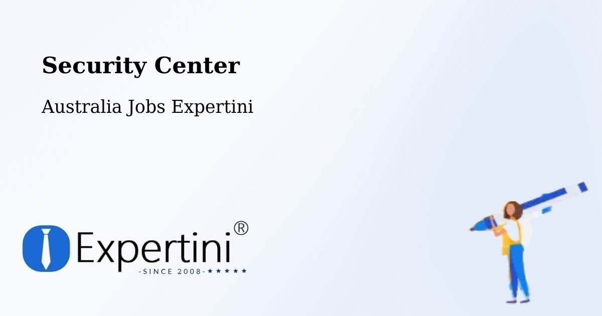Security & Compliance – Narrandera - Australia Jobs Expertini